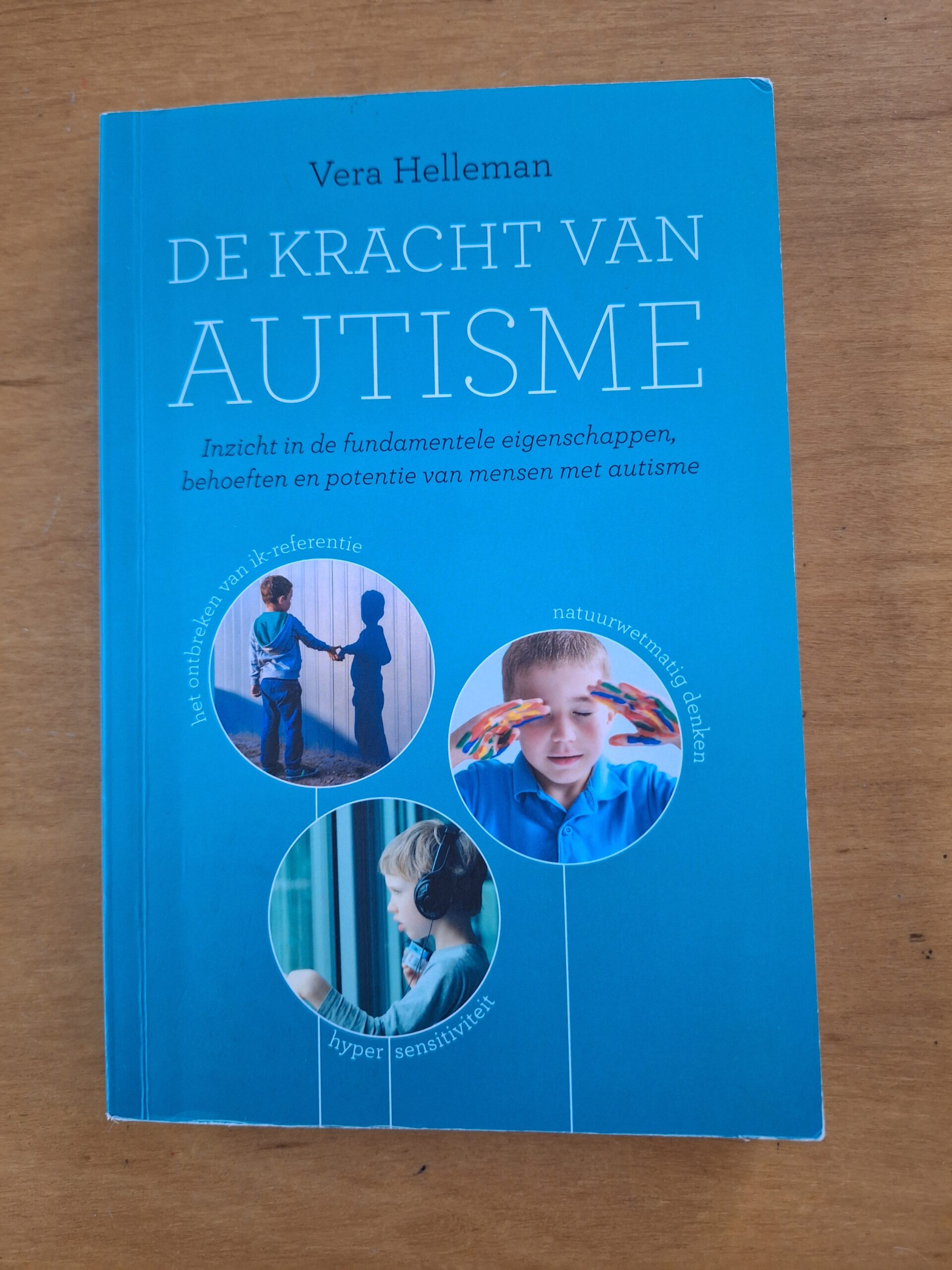 Samenvatting van het boek ‘de kracht van autisme’ door Vera Helleman